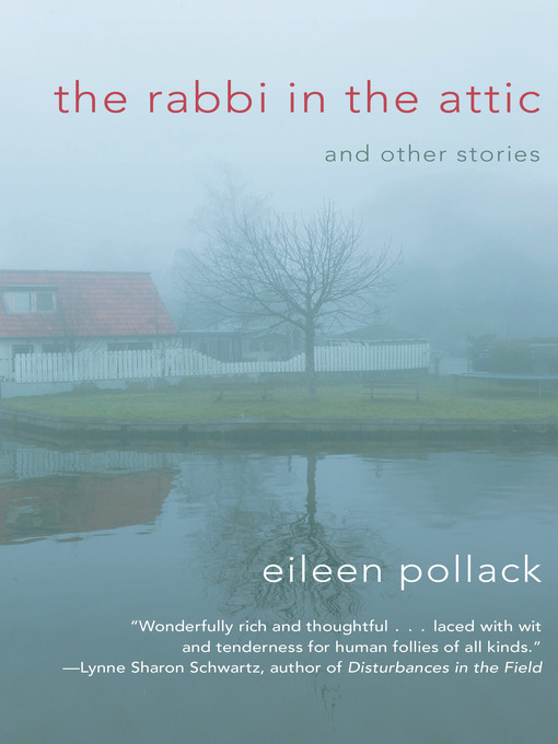 The Rabbi in the Attic and Other Stories by Eileen Pollack eBook